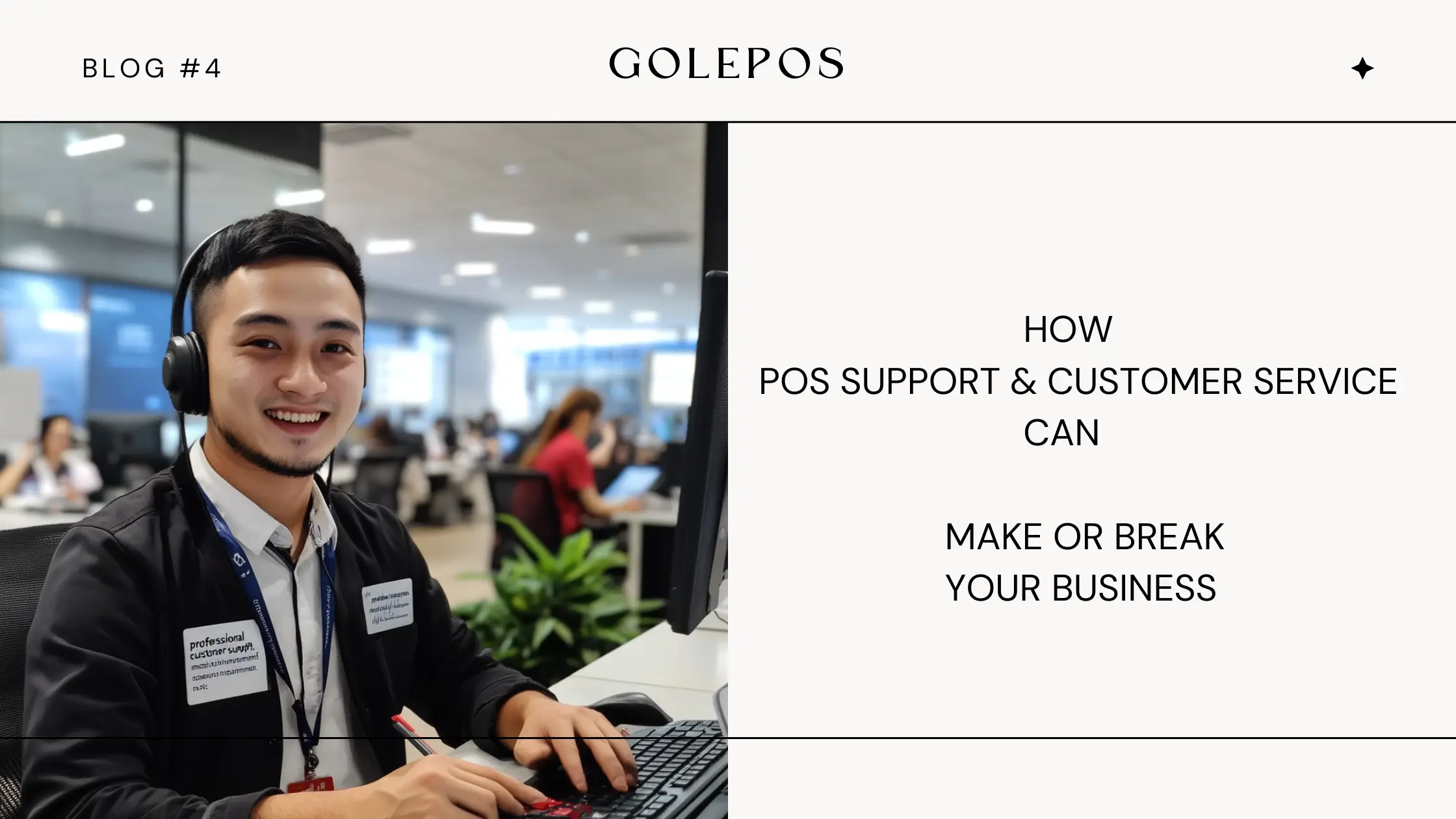 How POS Support and Customer Service Can Make or Break Your Business